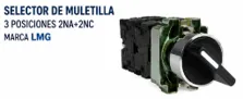 Selector de Muletilla 3 Posiciones 2NA+2NC Marca LMG